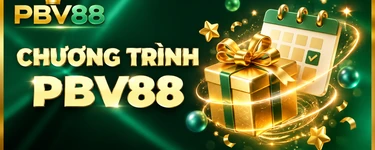 CHƯƠNG TRÌNH PBV88